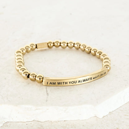 I AM WITH YOU ALWAYS - MATT 28:20