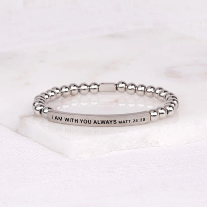 I AM WITH YOU ALWAYS - MATT 28:20